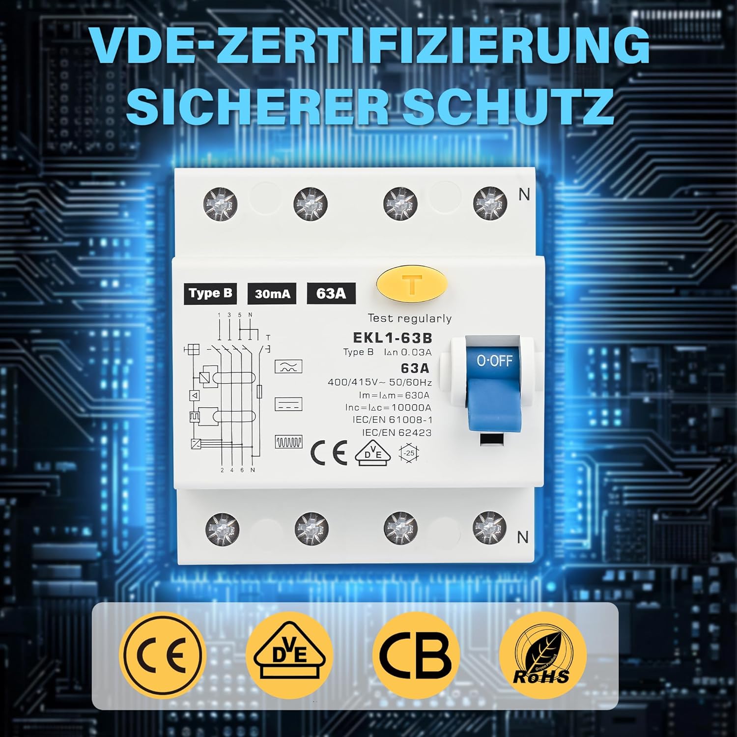 FI Schutzschalter Typ B 63A 30mA 4 Polig, VDE Zertifizierung Fehlerstromschutzschalter RCD Allstromsensitiver Schalter Automat Sicherung für Wallboxen Ladestationen, DIN Hutschiene Montage