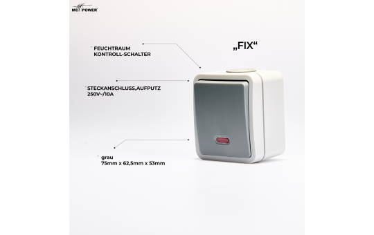 Feuchtraum Kontroll-Schalter McPower ''Fix'', Steckanschluss,IP54,250V~/10A, AP